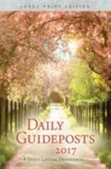 Paperback Daily Guideposts: A Spirit-Lifting Devotional [Large Print] Book