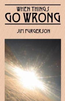 Paperback When Things Go Wrong Book