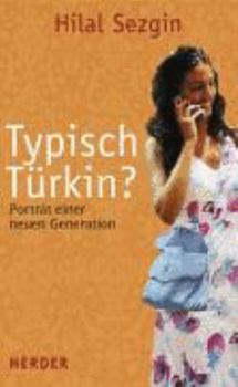 Paperback Typisch Türkin? [German] Book