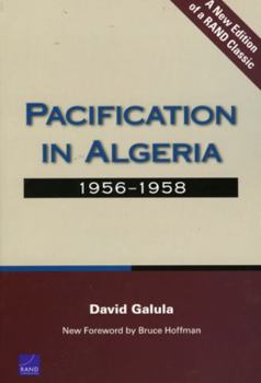 Paperback Pacification in Algeria, 1956-1958 Book