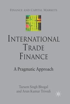 Paperback International Trade Finance: A Pragmatic Approach Book