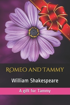 Paperback Romeo and Tammy: A gift for Tammy Book