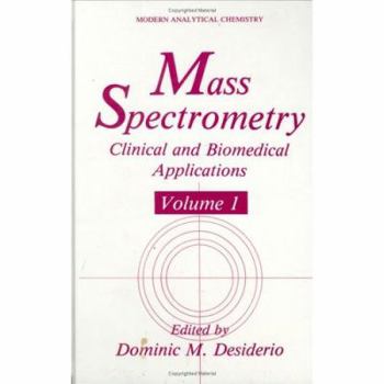Hardcover Mass Spectrometry: Clinical and Biomedical Applications Book