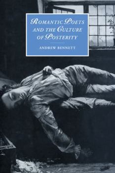 Paperback Romantic Poets and the Culture of Posterity Book
