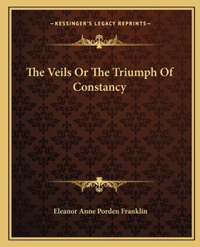 Paperback The Veils Or The Triumph Of Constancy Book