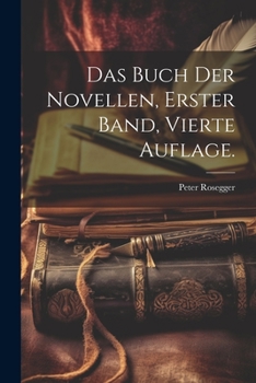 Paperback Das Buch der Novellen, Erster Band, Vierte Auflage. [German] Book