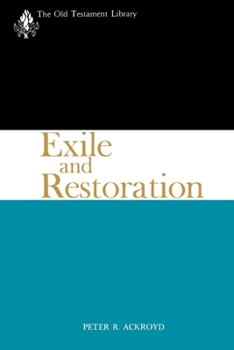 Paperback Exile and Restoration: A Study of Hebrew Thought of the Sixth Century B.C. Book