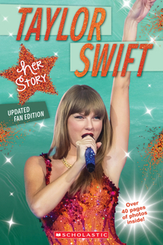 Taylor Swift: Her Story - Updated Fan Book