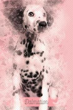 Paperback Dalmation: Pink Notebook or Journal with Lines - Dalmation Book