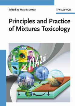 Hardcover Principles and Practice of Mixtures Toxicology Book