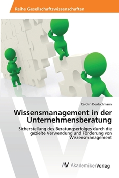 Paperback Wissensmanagement in der Unternehmensberatung [German] Book