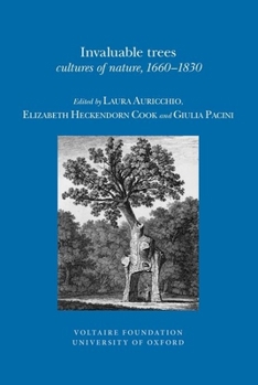 Paperback Invaluable Trees: Cultures of Nature, 1660-1830 Book