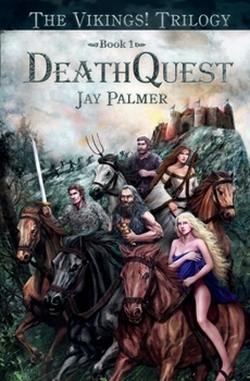Paperback DeathQuest: Book 1 of The VIKINGS! Trilogy Book