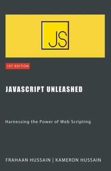 Paperback JavaScript Unleashed: Harnessing the Power of Web Scripting Book