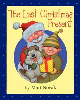 Paperback The Last Christmas Present Book