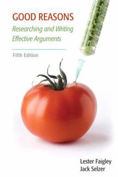 Paperback Good Reasons: Researching and Writing Effective Arguments Book