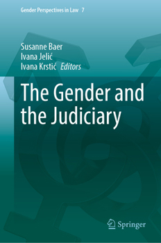 The Gender and the Judiciary (Gender Perspectives in Law, 7)