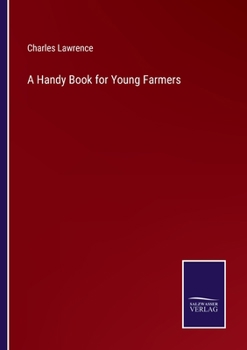 Paperback A Handy Book for Young Farmers Book