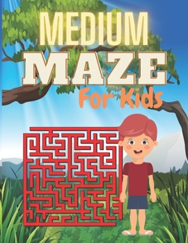 Paperback MEDIUM MAZE For Kids: A challenging and fun maze for kids by solving mazes Book