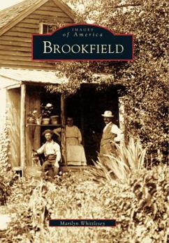 Brookfield - Book  of the Images of America: Connecticut