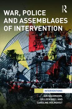 Hardcover War, Police and Assemblages of Intervention Book