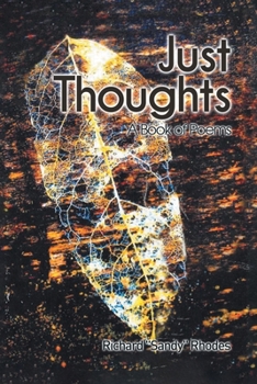 Paperback Just Thoughts: A Book of Poems Book