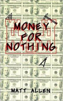 Paperback Money For Nothing Book