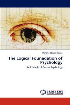 Paperback The Logical Founadation of Psychology Book