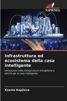 Paperback Infrastruttura ed ecosistema della casa intelligente [Italian] Book