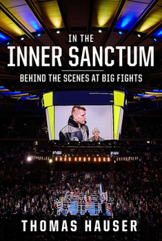Paperback In the Inner Sanctum: Behind the Scenes at Big Fights Book
