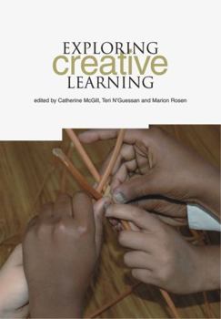 Paperback Exploring Creative Learning Book
