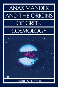 Paperback Anaximander and the Origins of Greek Cosmology Book