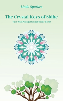 Paperback The Crystal Keys of Sidhe Book
