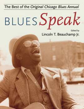 Paperback Bluesspeak: Best of the Original Chicago Blues Annual Book