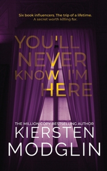 Paperback You'll Never Know I'm Here Book