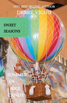 The Summer of Rice Candy - Book #5 of the Sweet Seasons