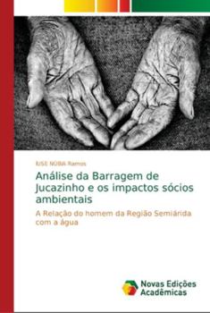 Paperback Análise da Barragem de Jucazinho e os impactos sócios ambientais [Portuguese] Book