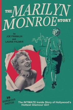 Paperback The Marilyn Monroe Story: : The Intimate Inside Story of Hollywood's Hottest Glamour Girl. Book