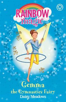 Gemma the Gymnastic Fairy (Sporty Fairies, #7) - Book #63 of the Rainbow Magic