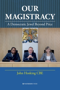 Paperback Our Magistracy: A Democratic Jewel Beyond Price Book