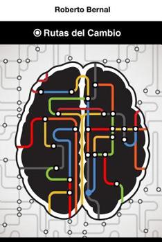 Paperback Rutas del cambio: Cómo cambiar a través del coaching [Spanish] Book