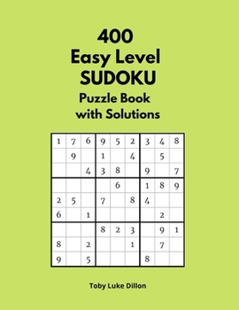 Paperback 400 Easy Level Sudoku: Puzzle Book with Solutions Book