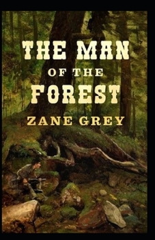 Paperback The Man of the Forest Illustrated Book