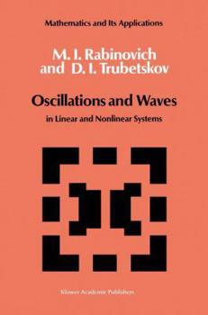 Hardcover Oscillations and Waves: In Linear and Nonlinear Systems Book