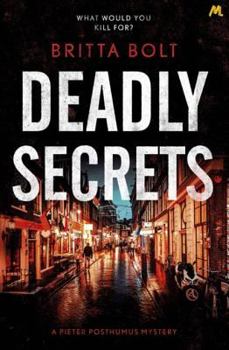 Electronics Deadly Secrets: The Posthumus Trilogy Book 3 Book