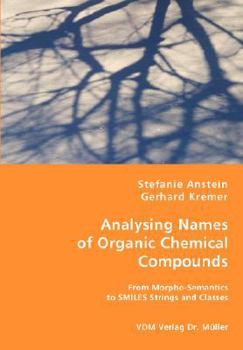 Analysing Names of Organic Chemical Compounds