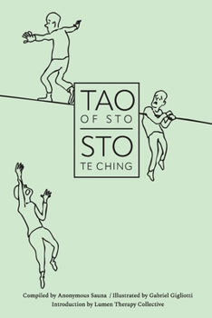 Paperback TAO OF STO, STO TE CHING Spring: A Daily Doodah Book