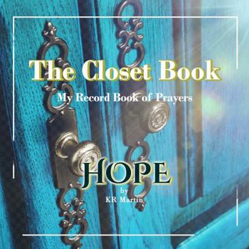 Spiral-bound Hope : The Closet Book, My Record Book of Prayers Book