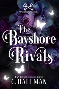 The Bayshore Rivals - Book  of the Bayshore Rivals 