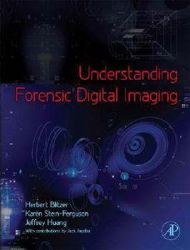 Hardcover Understanding Forensic Digital Imaging Book